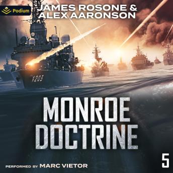 Monroe Doctrine: Volume V: Monroe Doctrine, Book 5