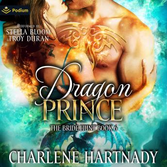 Dragon Prince: The Bride Hunt, Book 6