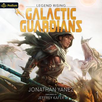 Legend Rising: Galactic Guardians, Book 1