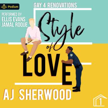 Style of Love: Gay 4 Renovations, Book 1