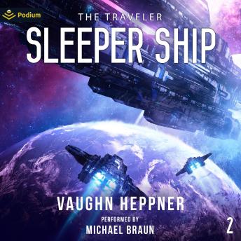 Sleeper Ship: The Traveler, Book 2