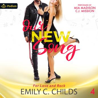 Our New Song: For Love and Rock, Book 4
