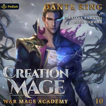 Creation Mage 10: War Mage Academy, Book 10
