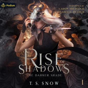 Rise of Shadows: The Darker Shade, Book 1