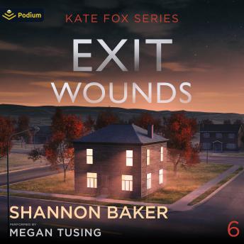 Exit Wounds: Kate Fox, Book 6