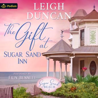 The Gift at Sugar Sand Inn: Sugar Sand Beach, Book 1