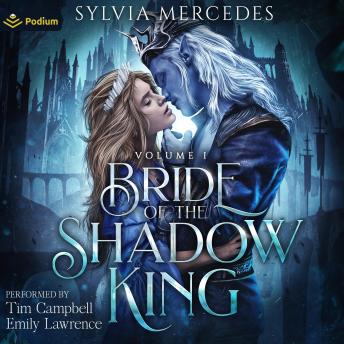 Bride of the Shadow King: Bride of the Shadow King, Book 1