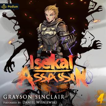 Isekai Assassin: Volume 4: Isekai Assassin, Book 4