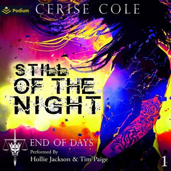 Still of the Night: End of Days, Book 1