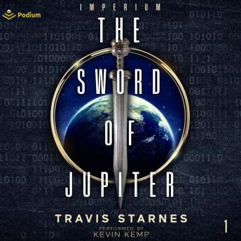 The Sword of Jupiter: Imperium, Book 1