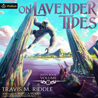 On Lavender Tides: Volume 1: Jekua, Book 1, 2