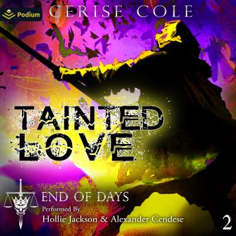 Tainted Love: End of Days, Book 2