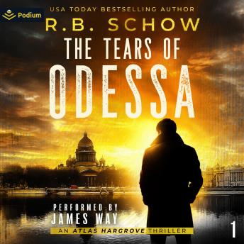 The Tears of Odessa: Atlas Hargrove, Book 1