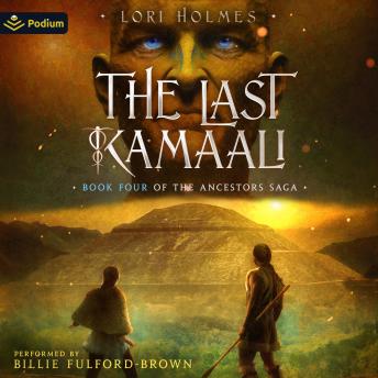 The Last Kamaali: The Ancestors Saga, Book 4The Last Kamaali: The Ancestors Saga, Book 4 [Written by Lori Holmes] episode artwork