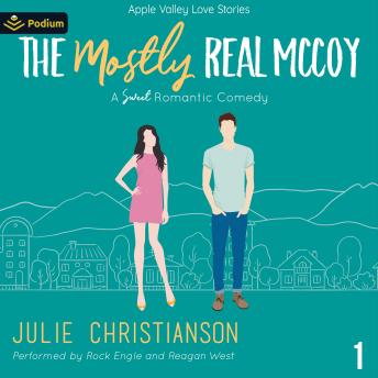 The Mostly Real McCoy: Apple Valley Love Stories, Book 1