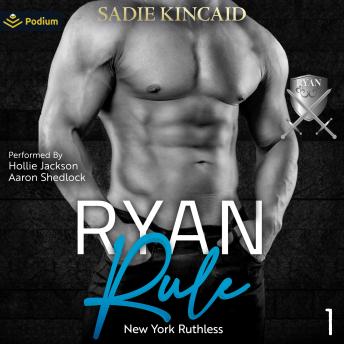 Ryan Rule: New York Ruthless, Book 1