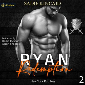 Ryan Redemption: New York Ruthless, Book 2