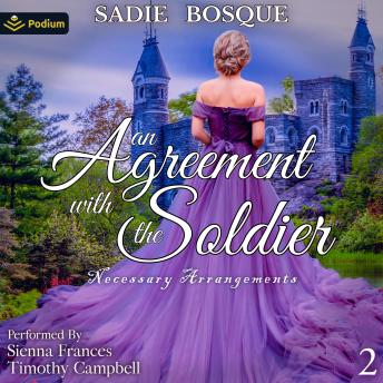 An Agreement with the Soldier: Necessary Arrangements, Book 2
