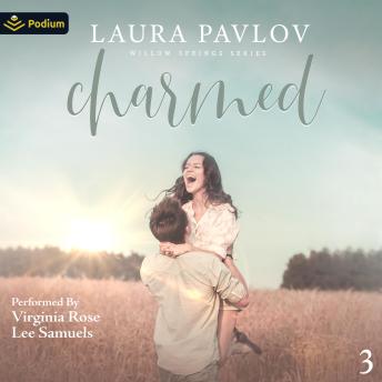 Charmed: Willow Springs Series, Book 3
