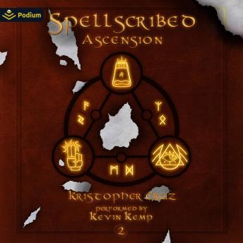 Spellscribed: Ascension: Spellscribed, Book 2