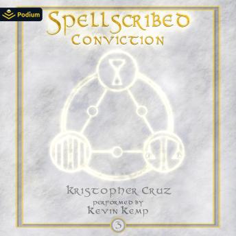 Spellscribed: Conviction: Spellscribed, Book 3
