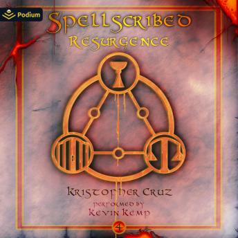 Spellscribed: Resurgence: Spellscribed, Book 4