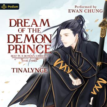 Dream of the Demon Prince: Rest in a Demon's Embrace, Book 3