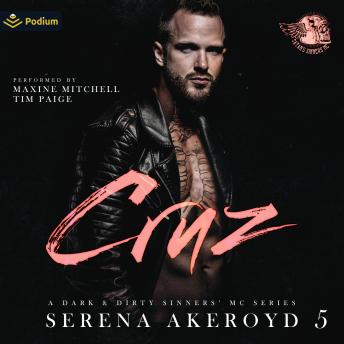 Cruz: A Dark & Dirty Sinners' MC Series, Book 5