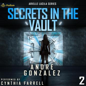 Secrets in the Vault: Arielle Lucila, Book 2
