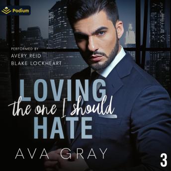 Loving the One I Should Hate: Alpha Billionaire, Book 3