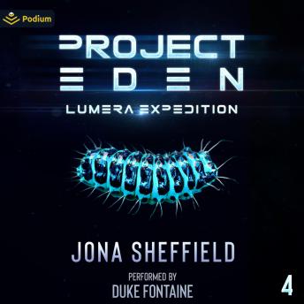 Project Eden: Lumera Expedition, Book 4