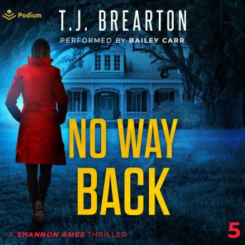 No Way Back: Shannon Ames, Book 5