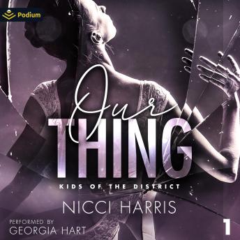 Our Thing: Kids of The District, Book 1