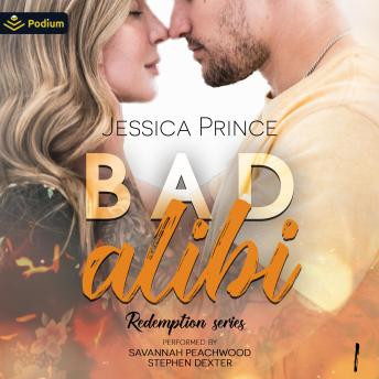 Bad Alibi: Redemption, Book 1