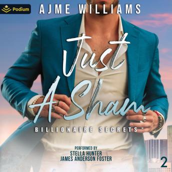 Just a Sham: Billionaire Secrets, Book 2