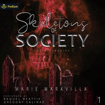 Skeletons of Society: Toxic Paradise, Book 1