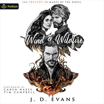 Wind & Wildfire: Mages of the Wheel, Book 0.5