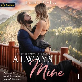 Always Mine: Honey Mountain Series, Book 1