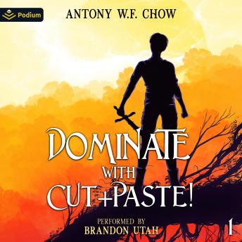 Dominate with Cut + Paste: Cut + Paste, Book 1