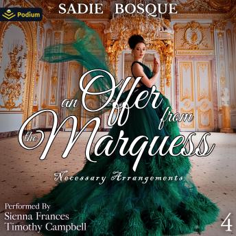 An Offer from the Marquess: Necessary Arrangements, Book 4