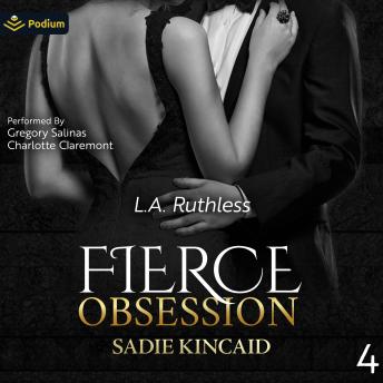 Fierce Obsession: L.A. Ruthless, Book 4