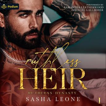 Ruthless Heir: Ruthless Dynasty, Book 1