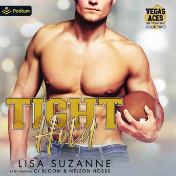 Tight Hold: Vegas Aces: The Tight End, Book 2