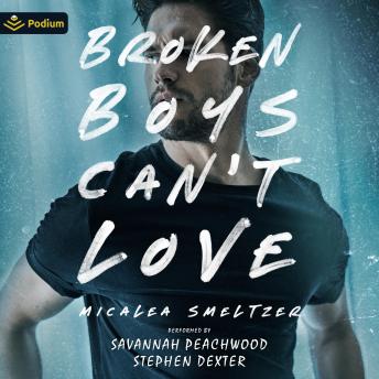 Broken Boys Can't Love: The Boys