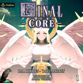 Final Core: Volume 1: Final Core, Book 1