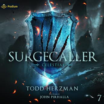 Celestial: Surgecaller, Book 7