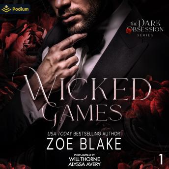 Wicked Games: Dark Obsession, Book 1