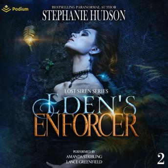 Eden's Enforcer: Lost Siren Series, Book 2