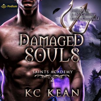 Damaged Souls: Saints Academy, Book 2