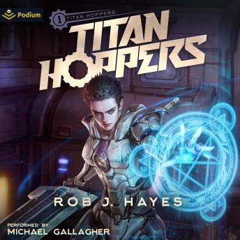 Titan Hoppers: Titan Hoppers, Book 1